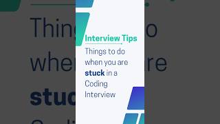Things to do when you are stuck in a Coding Interview #coding #interview