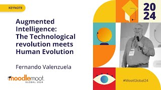 Keynote - Augmented Intelligence: Technological revolution, Human Evolution | Fernando Valenzuela