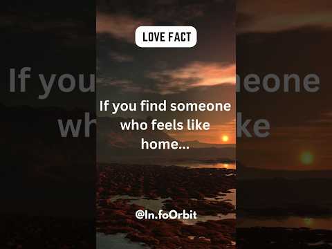 If you find someone who feels like home... #shorts #trending #pshychologyfacts