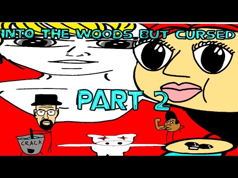 Into the woods but Cursed (part 2)