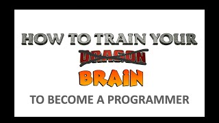 How to become a Programmer? | Train your Brain | How Brain Works?