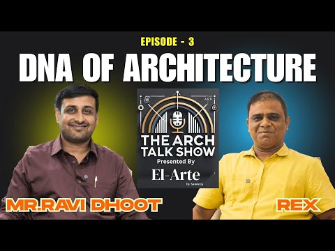 Tradition Meets Innovation | Mr.Ravi Dhoot (DNA) | The Arch Talk Show | Episode - 3 | Sundeep Tiles