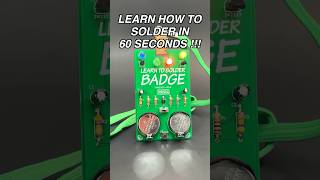 Learn How To Solder in 60 Seconds!
