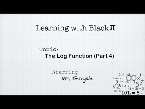 The Log Function (Part 4)