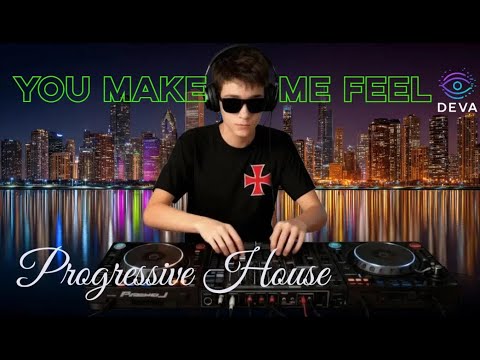DEVA — You Make Me Feel (Deep Progressive House)