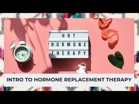 23 - An Introduction to Hormone Replacement Therapy