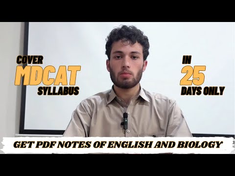 Crack MDCAT in 25 Days | Cover the Entire Syllabus | Mujtaba Hassan Mian - KMC Peshawar