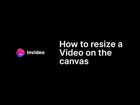 How to resize a Video on the canvas