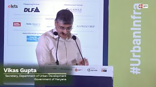 Vikas Gupta, Secretary, Urban Development, Haryana, Highlights Citizen First Approach