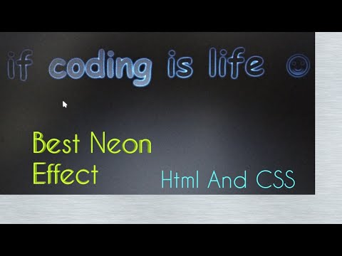 Best Neon Effect | Html and CSS | if coding is life 🔥🙏☝️👌🙋