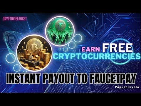 Faucet Crypto FREE 2024 - Minimum withdraw 1000 tokens to FAUCETPAY wallet (Instant Payout)