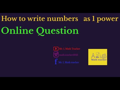 How to write numbers as one power? (Online Question)