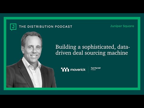 #16: Building a Data-Driven Deal Sourcing Machine - Ted Martell - Co-Founder at Maverick RE Partners