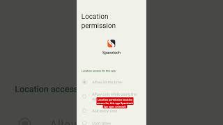 Location permission location access for this app Spacetech Spy apps uninstall