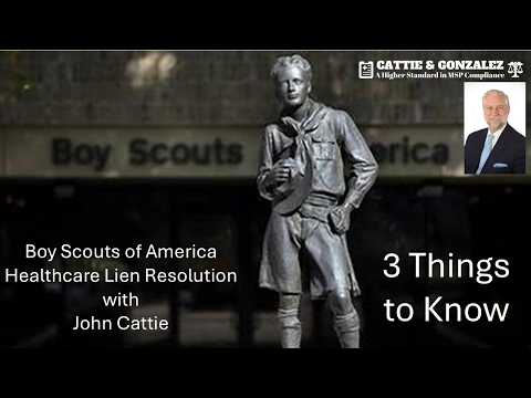 3 Things to Know About Healthcare Lien Resolution for the Boy Scouts of America Bankruptcy Action