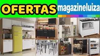 OFERTAS MÓVEIS DE COZINHA NO MAGAZINE LUIZA - PROMOÇÃO E PREÇOS DE MÓVEIS DE COZINHA MAGAZINE LUIZA
