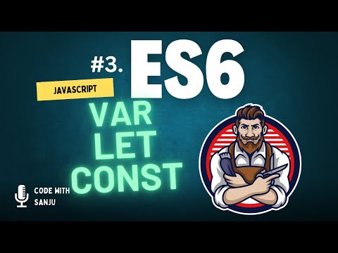 Modern JavaScript ES6 Tutorial | #3 Master Var, Let, and Const in 15 Minutes #es6 #javascript