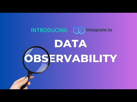 Introducing Integrate.io's Data Observability
