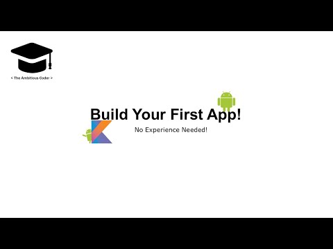 Title: Kotlin for Android Beginners - Build Your First App (No Experience Needed!)