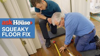 DIY Fix for a Squeaky Floor | Ask This Old House
