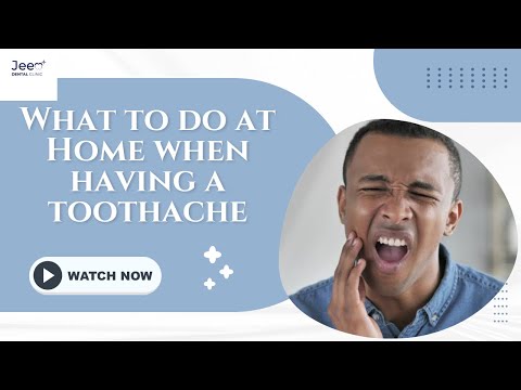 What to do at home when having a toothache