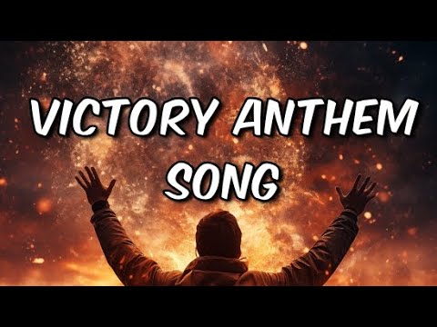 victory anthem song