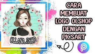 CARA MEMBUAT LOGO OLSHOP DENGAN APLIKASI PICSART