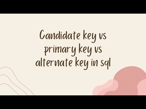 KEYS IN DBMS || DIFFERENCE BETWEEN CANDIDATE, PRIMARY AND ALTERNATE KEY IN SQL || PART 1