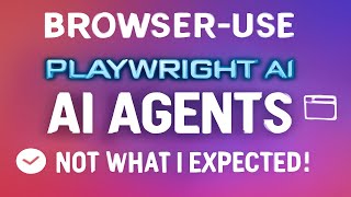 Browser Use AI Agent with playwright, My Real Experience with Browser use