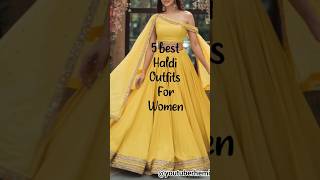 5 BEST HALDI OUTFITS FOR WOMEN 💛#ytshort #shorts