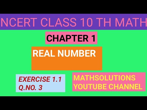 NEW PATTERN CLASS 10 TH  CHAPTER 1 REAL NUMBER EXERCISE 1.1 QNO. 3 ,CLASS 10 MATH  EXE. 1.1 Q.NO. 3,