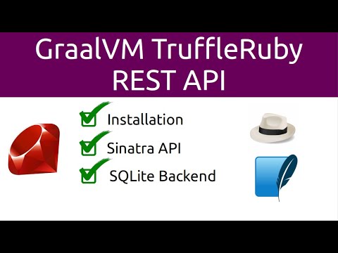 GraalVM TruffleRuby REST API with Sinatra and SQLite