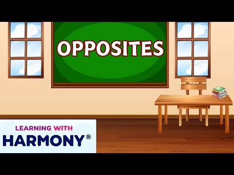 FUN WITH OPPOSITES - LEARNING WITH HARMONY