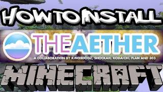 How To Install The Aether Mod For Mac/PC