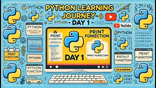 Python Day 1 (Print Function)