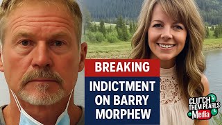BREAKING: Barry Morphew Indicted AGAIN for Wife Suzanne's Murder | New Autopsy Bombshells Revealed!