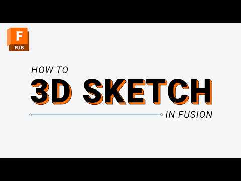 Master 3D Sketch in Fusion | 2026