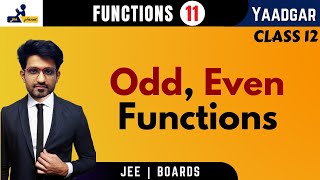 Functions 11 | Odd , Even Functions | Yaadgar Series | Aman Malik | JEE Planet