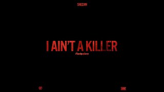 SHEZAN - I AIN'T A KILLER | BANGLADESH