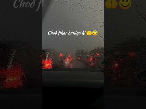 Chod fikar duniya ki🤲😇🌹