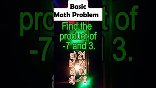 Find the product of -7 and 3.#MathTutor #algebra #math #fyp #mathtutor #viralvideoシ #fbreelsfypシ゚