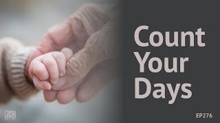 Count Your Days P2 - JCH Online EP276