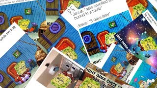 Ight imma head out - Meme Compilation