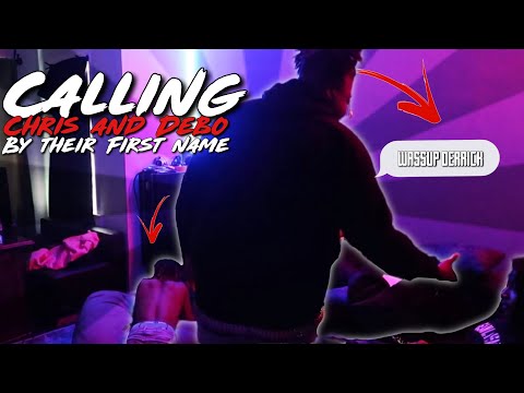 Calling Chris And Debo By Their Real Name PRANK!!!