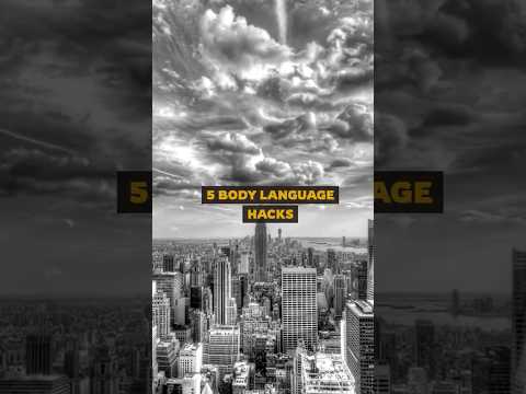 5 Body Language Hacks #bodylanguage #bodylanguagetips #psychology #psychologyfacts  #shorts