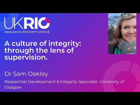 A culture of integrity: through the lens of supervision.