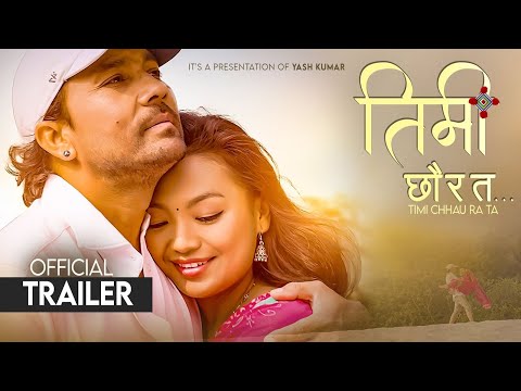 Timi Chau ra Ta- Official Trailer | Yashkumar | Anu Thapa | Prem Subba | Rajesh Ghatani |
