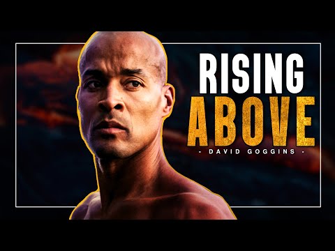 RISING ABOVE - David Goggins Motivational Video