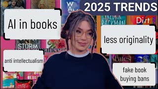 THE STATE OF BOOKS AND PUBLISHING IN 2025 📚 bookish trends
