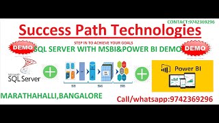 SQL Server with MSBI & Power BI Demo | Success Path Technologies,Bangalore:9742369296